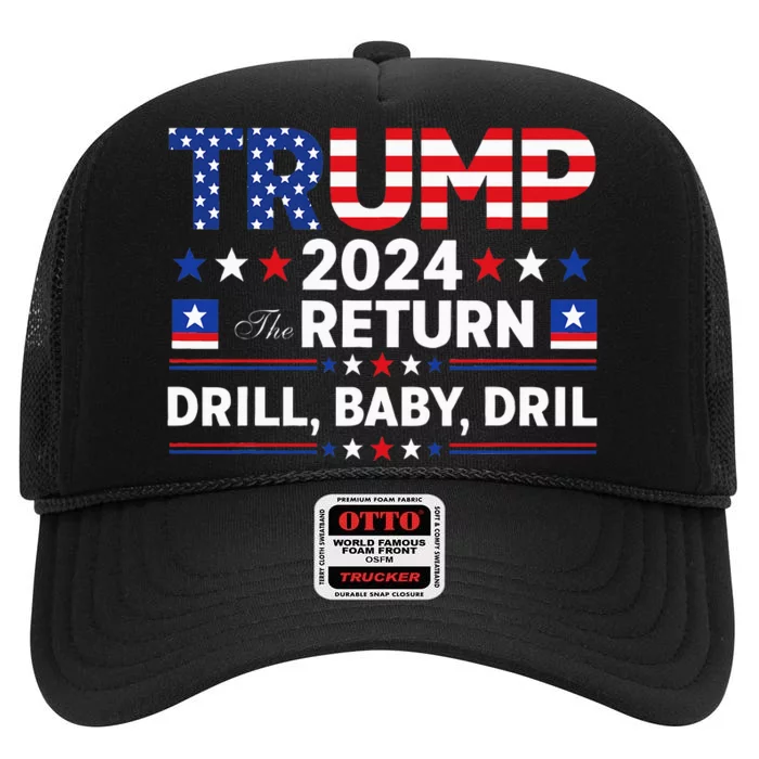 Trump 2024 Drill Baby Drill Us Flag Republican 4th Of July High Crown Mesh Trucker Hat