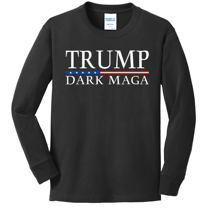 Trump 2024 Dark Maga President Donald Trump Kids Long Sleeve Shirt