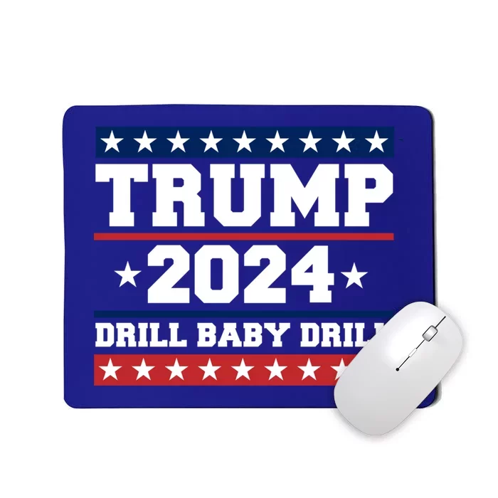 Trump 2024 Drill Us Flag 4th Of July Political Election Gift Mousepad