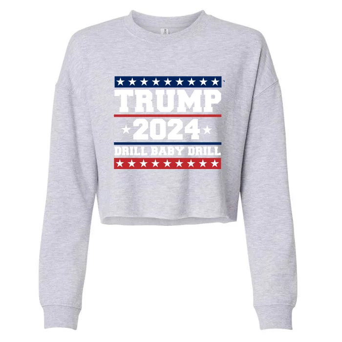 Trump 2024 Drill Us Flag 4th Of July Political Election Gift Cropped Pullover Crew