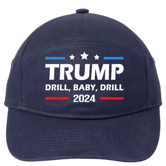 Trump 2024 Drill Drill Funny Pro Trump Cute Gift 7-Panel Snapback Hat