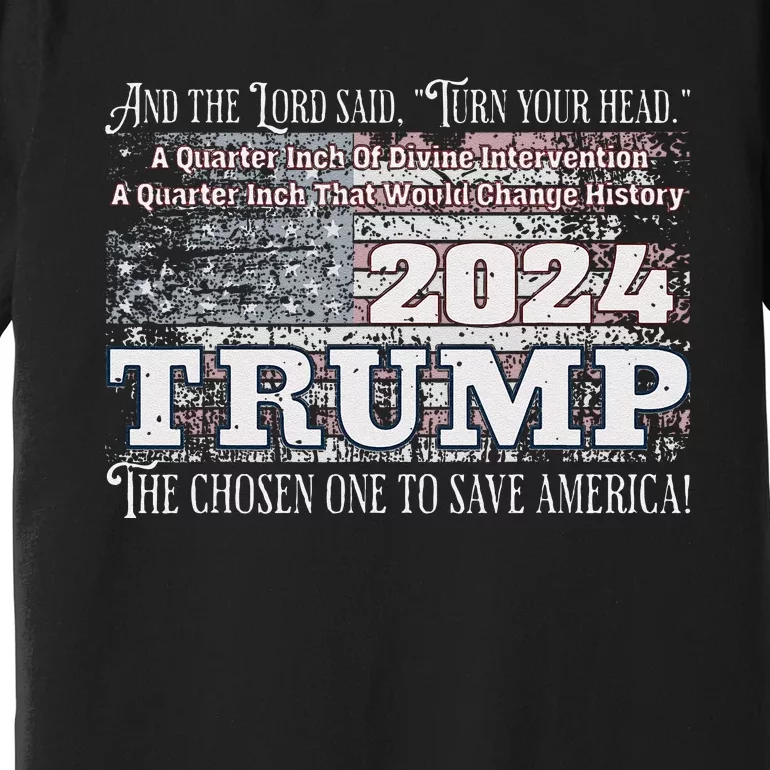 Trump 2024 Divine Intervention The Save America Premium T-Shirt