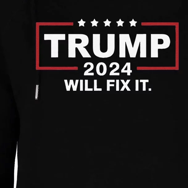 Trump 2024 Election Will Fix It Design Womens Funnel Neck Pullover Hood