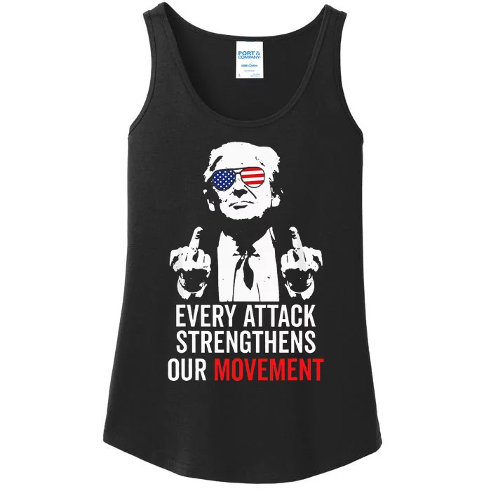 Trump 2024 Every Attack Strengthens Our Movement Ladies Essential Tank