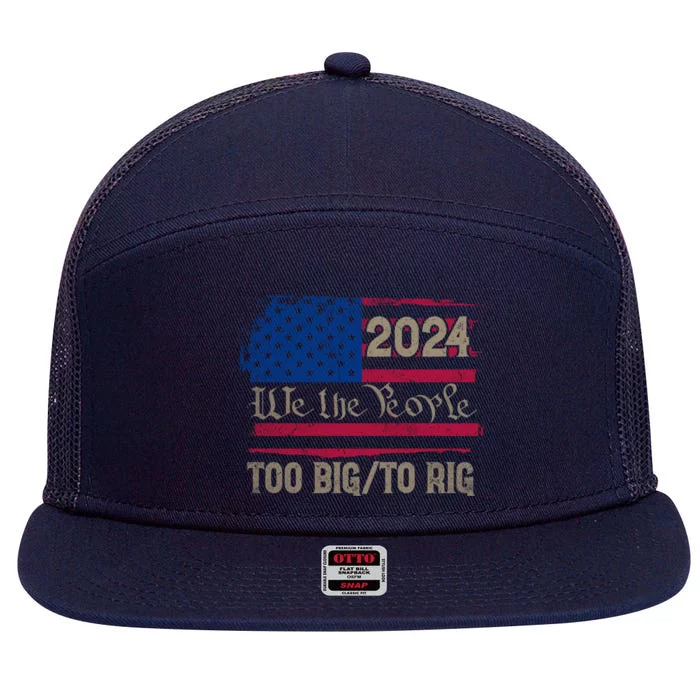 Trump 2024 Election Usa Flag Too Big To Rig Vote Felon Gift 7 Panel Mesh Trucker Snapback Hat