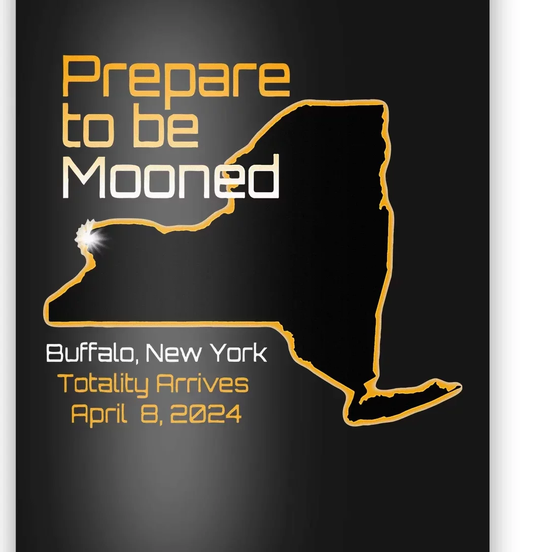 Total 2024 Eclipse Buffalo New York Totality Mooned Poster