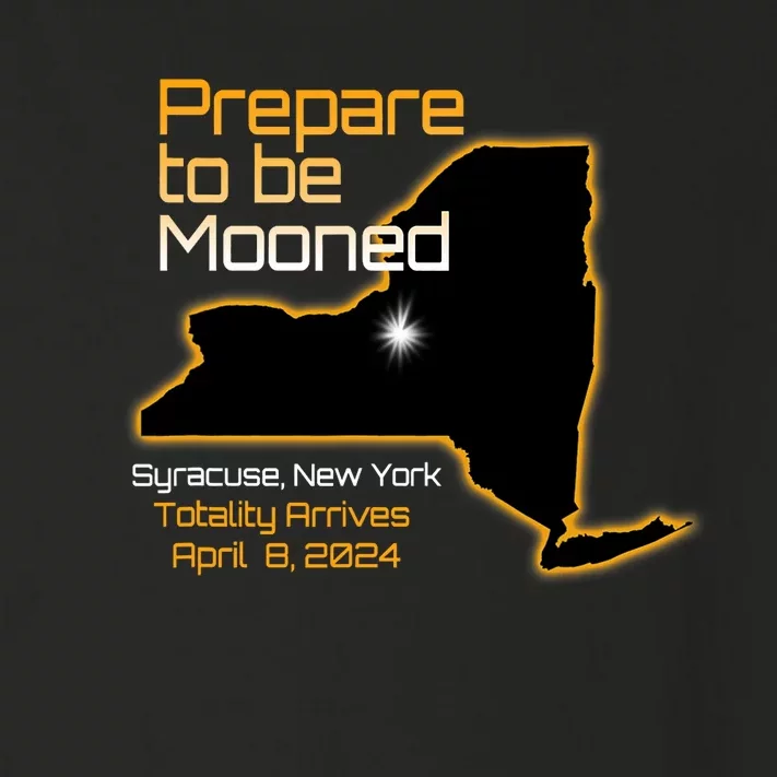 Total 2024 Eclipse Syracuse Ny Prepare To Be Mooned Totality Toddler Long Sleeve Shirt