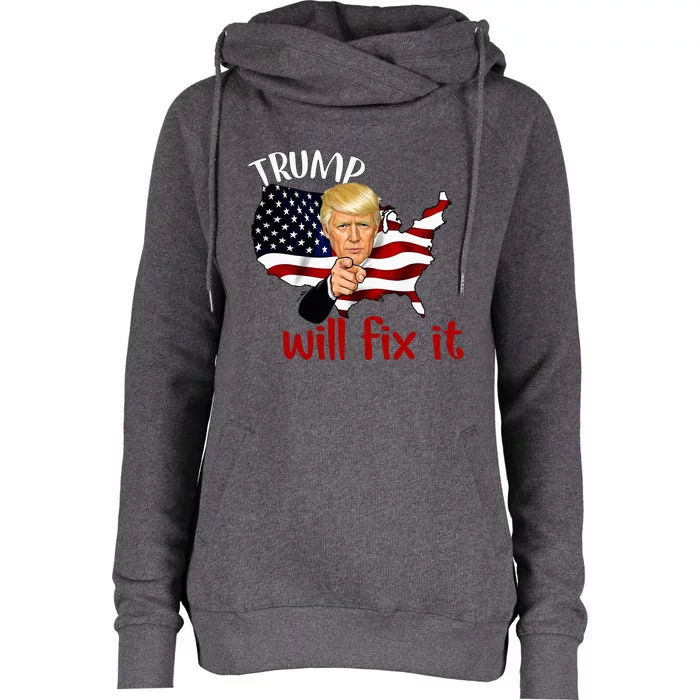 Trump 2024 Election Will Fix It Design Womens Funnel Neck Pullover Hood