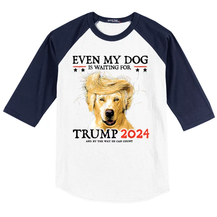 Trump 2024 Even My Dog Is Waiting For Trump 2024 Baseball Sleeve Shirt