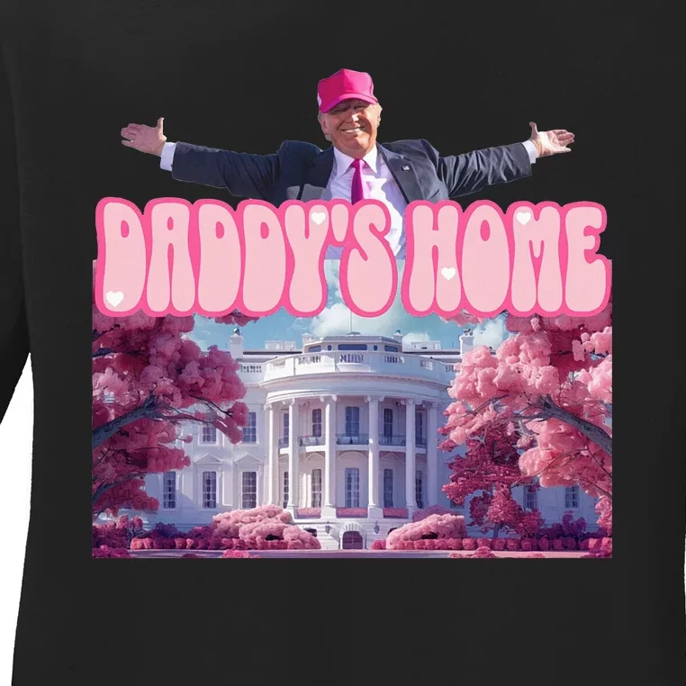 Trump 2024 Funny Trump Pink Daddys Home Ladies Long Sleeve Shirt