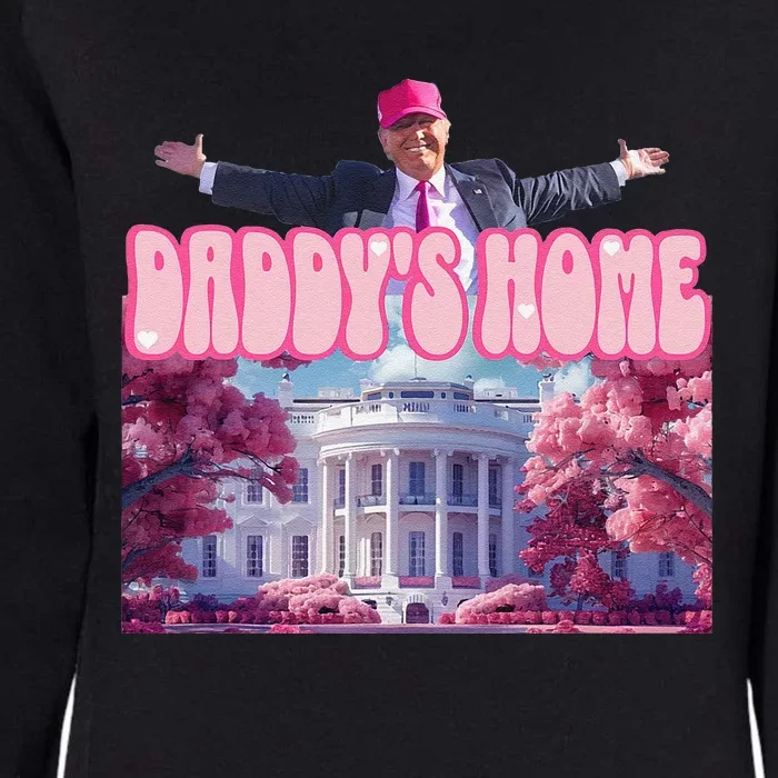 Trump 2024 Funny Trump Pink Daddys Home Womens California Wash Sweatshirt