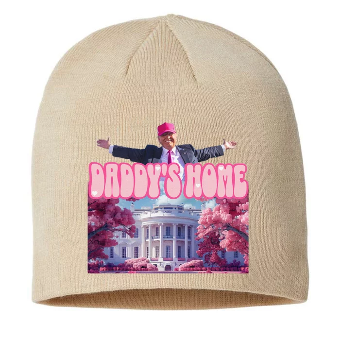 Trump 2024 Funny Trump Pink Daddys Home 8 1/2in Sustainable Knit Beanie