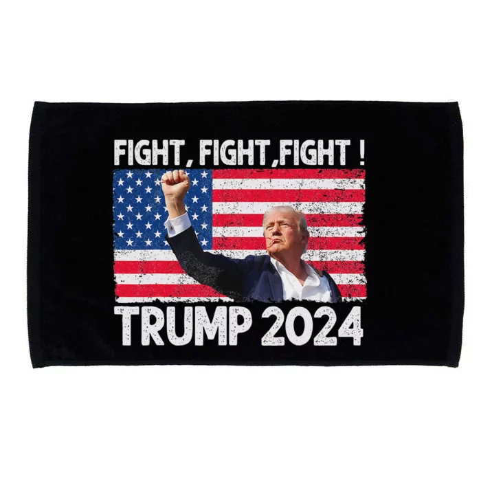 Trump 2024 Fight Fight Fight Trump President Election 2024 Microfiber Hand Towel