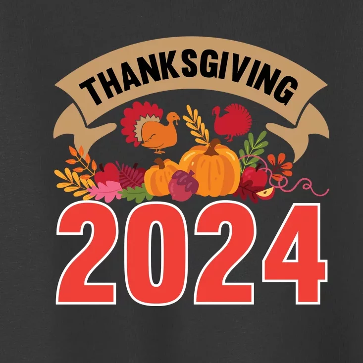 Thanksgiving 2024 Festive Typography Toddler T-Shirt