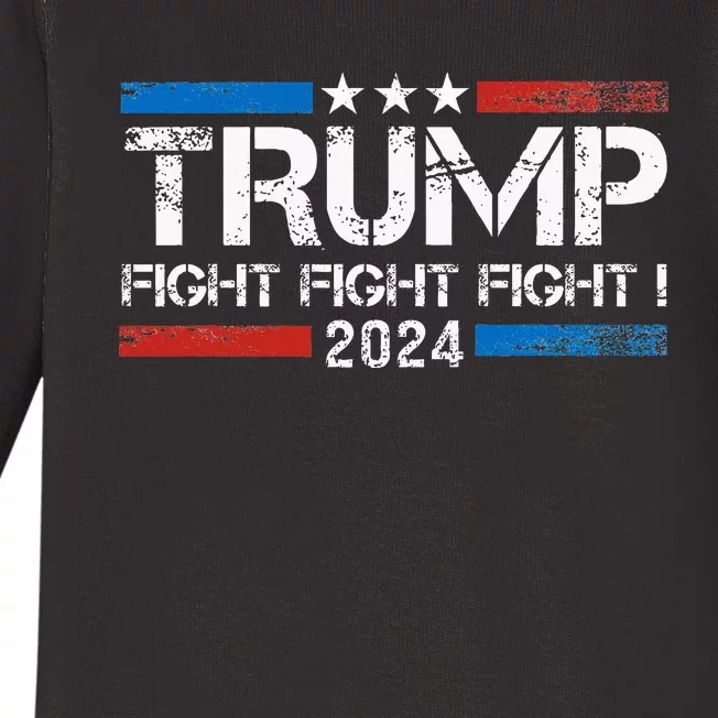 Trump 2024 Fight Fight Fight Trump President Election 2024 Baby Long Sleeve Bodysuit