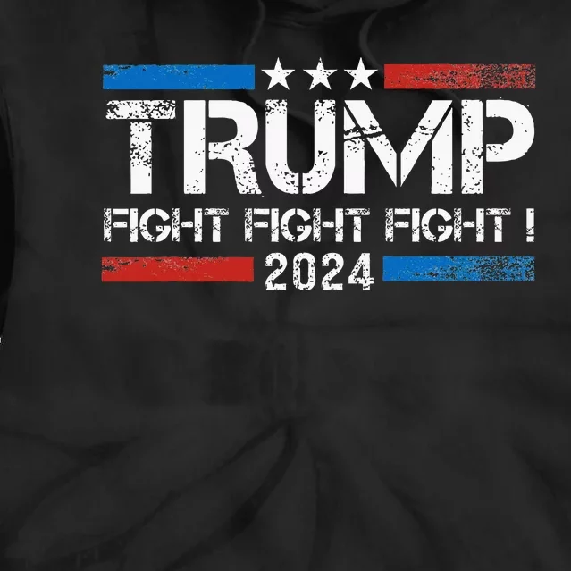 Trump 2024 Fight Fight Fight Trump President Election 2024 Tie Dye Hoodie