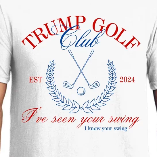 Trump 2024 Funny Golf Club IVe Seen Your Swing Political Pajama Set