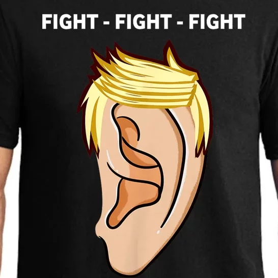 Trump 2024 Funny Ear Fight Like Hell Trump HeLl Be Back Pajama Set