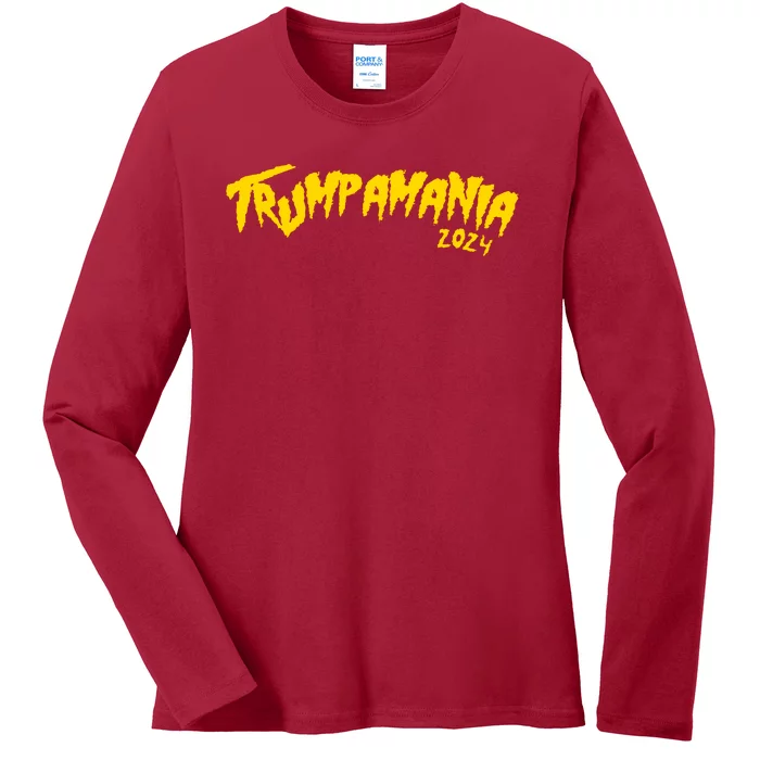 Trumpamania 2024 Funny Pro Donald Trump Ladies Long Sleeve Shirt