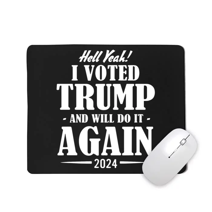 Trump 2024 Funny Patriotic President Voting Election Mousepad