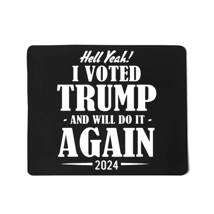 Trump 2024 Funny Patriotic President Voting Election Mousepad