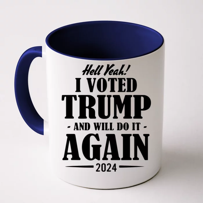 Trump 2024 Funny Patriotic President Voting Election Front & Back Coffee Mug