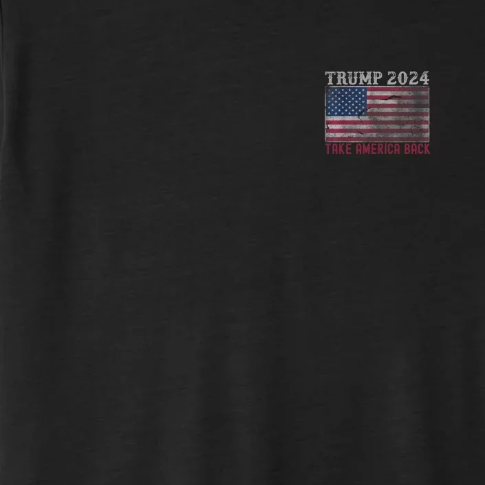 Trump 2024 Front And Back Front & Back ChromaSoft Performance T-Shirt