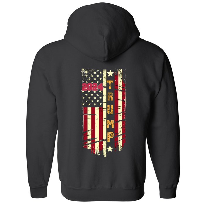 Trump 2024 Front And Back Front & Back Full Zip Hoodie