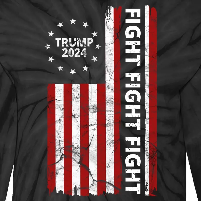 Trump 2024 Fight Fight Fight Usa Flag Tie-Dye Long Sleeve Shirt