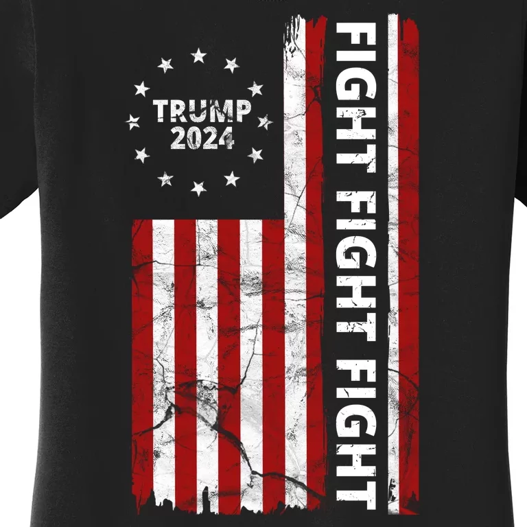 Trump 2024 Fight Fight Fight Usa Flag Women's T-Shirt