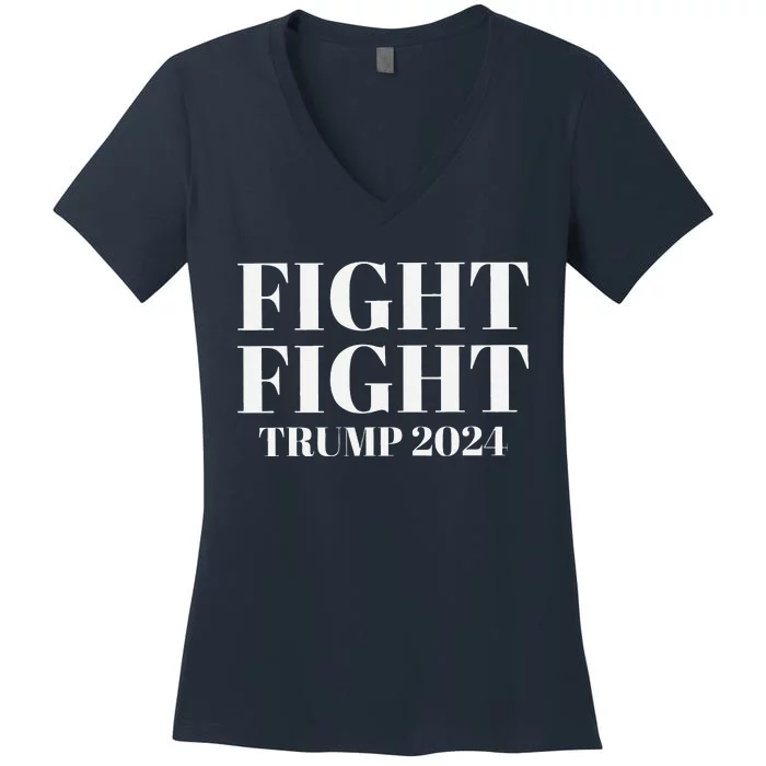 Trump 2024 Fight Fight Women's V-Neck T-Shirt