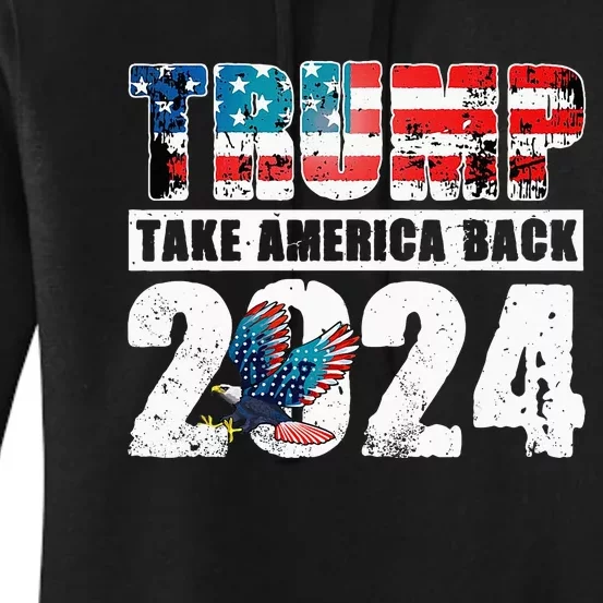 Trump 2024 Flag Take America Back Women's Pullover Hoodie