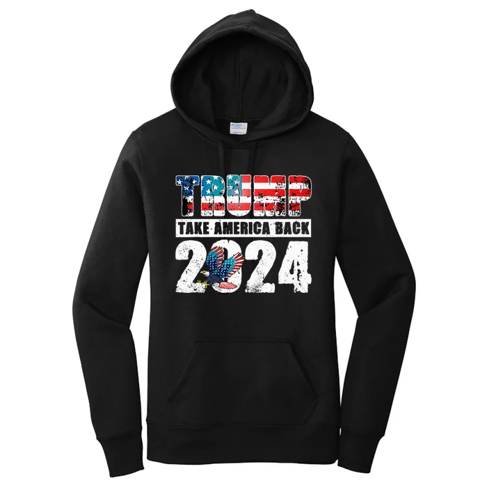 Trump 2024 Flag Take America Back Women's Pullover Hoodie