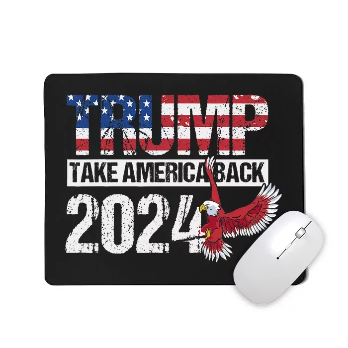 Trump 2024 Flag Take America Back Mousepad