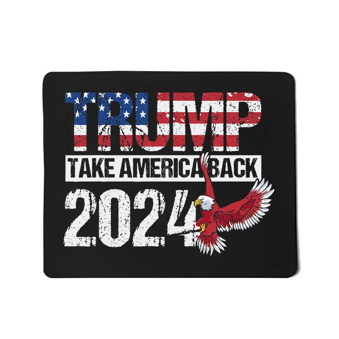 Trump 2024 Flag Take America Back Mousepad