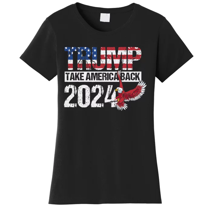 Trump 2024 Flag Take America Back Women's T-Shirt