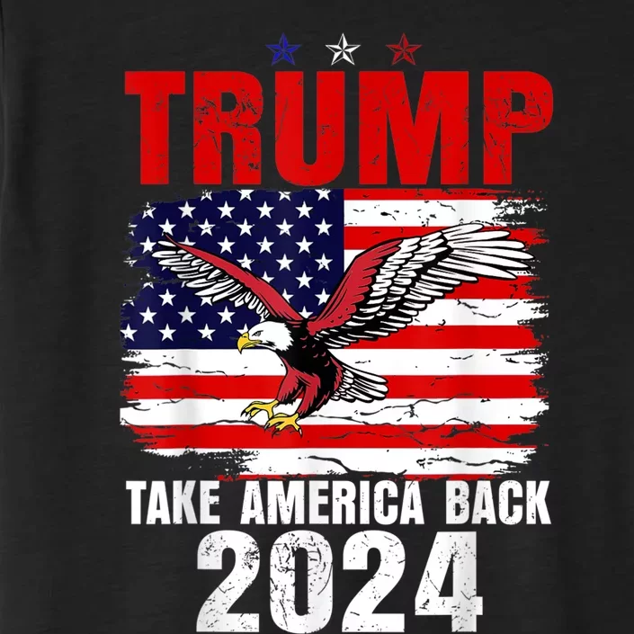 Trump 2024 Flag Take America Back Trump 2024 ChromaSoft Performance T-Shirt