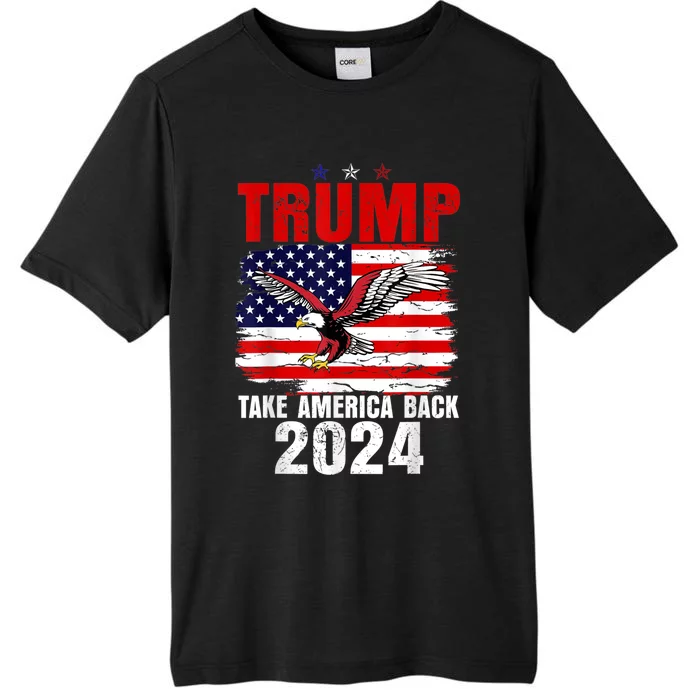 Trump 2024 Flag Take America Back Trump 2024 ChromaSoft Performance T-Shirt