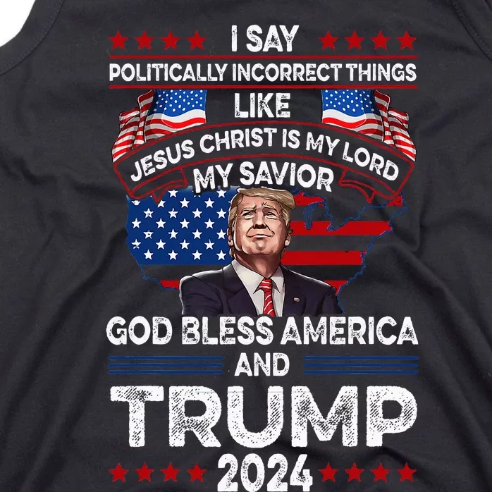 Trump 2024 Funny God Bless America Jesus Christ Is My Lord Tank Top