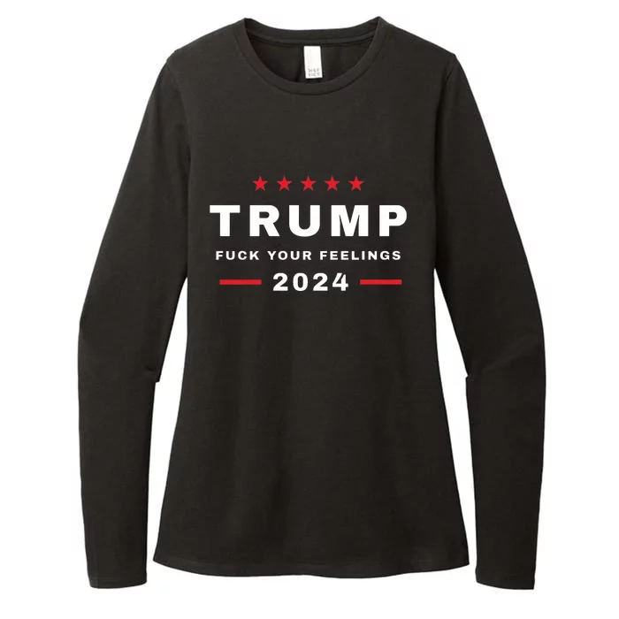 Trump 2024 Fuck Your Feelings Womens CVC Long Sleeve Shirt