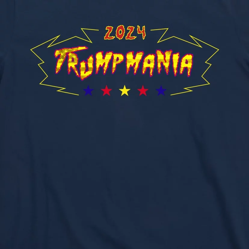 Trumpamania 2024 Funny Let Trumpamania Run Wild T-Shirt