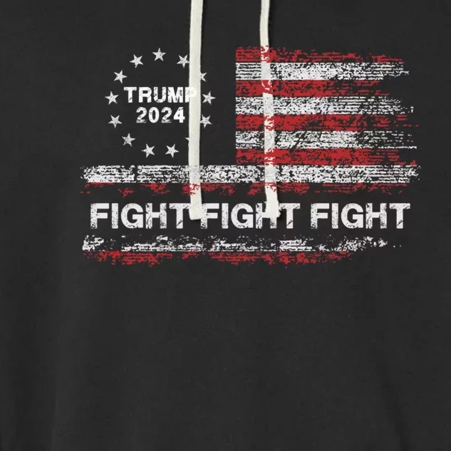 Trump 2024 Fight Fight Fight Trump President Election 2024 Gift Garment-Dyed Fleece Hoodie