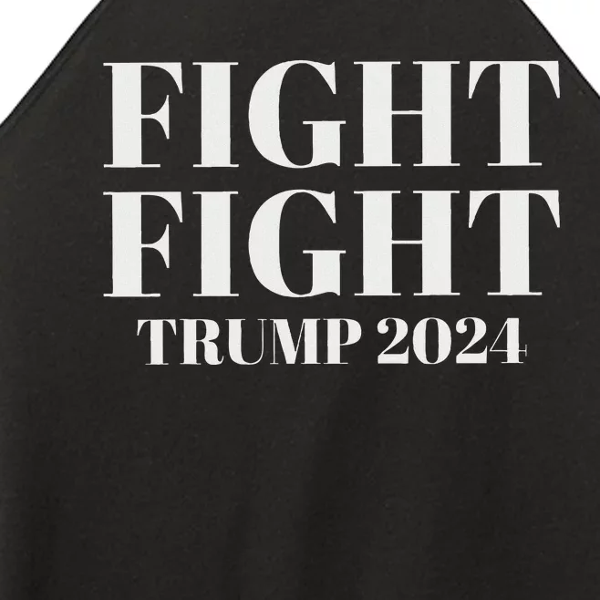 Trump 2024 Fight President Election Bold Design Women’s Perfect Tri Rocker Tank