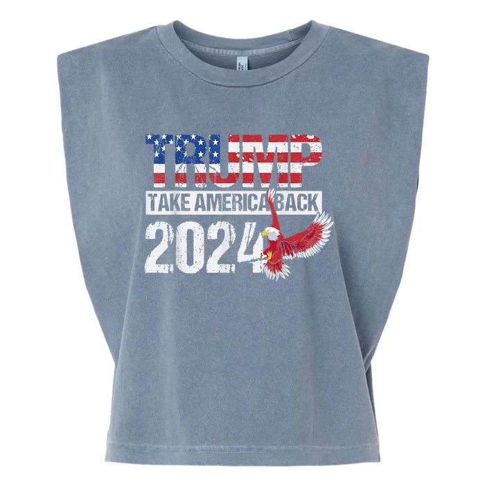 Trump 2024 Flag Take America Back 4th Of July Trump 2024 Garment-Dyed Women's Muscle Tee