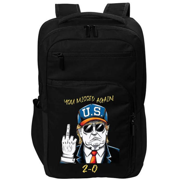 Trump 2024 Flag Usa You Missed Again Quote 02 Impact Tech Backpack