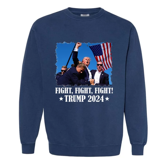 Trump 2024 Fight Fight Fight Trump 2024 Survives Rally Garment-Dyed Sweatshirt