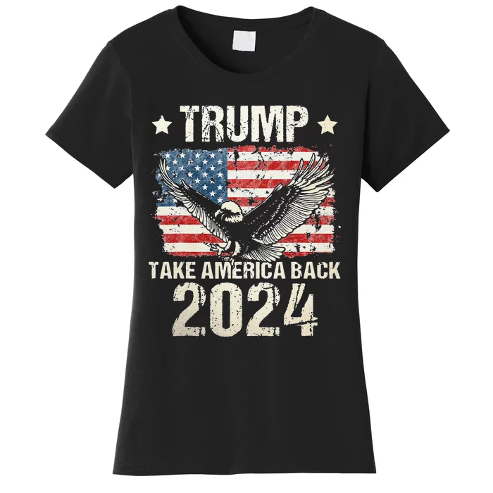 Trump 2024 Flag Take America Back Men Women Trump 2024 Women's T-Shirt