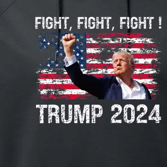 Trump 2024 Fight Fight Fight Trump President Election 2024 Performance Fleece Hoodie