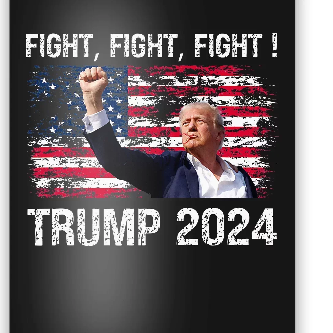 Trump 2024 Fight Fight Fight Trump President Election 2024 Poster