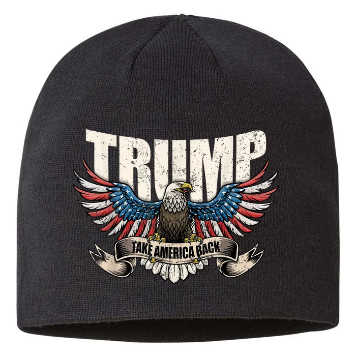 Trump 2024 Flag Take America Back Donald Trump 2024 Patriotic Donald Trump 8 1/2in Sustainable Knit Beanie